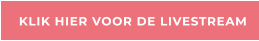 KLIK HIER VOOR DE LIVESTREAM