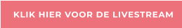 KLIK HIER VOOR DE LIVESTREAM