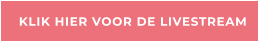 KLIK HIER VOOR DE LIVESTREAM